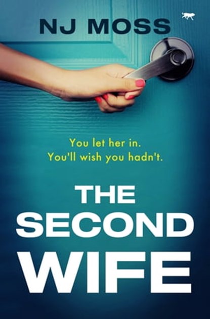 The Second Wife, NJ Moss - Ebook - 9781504079952