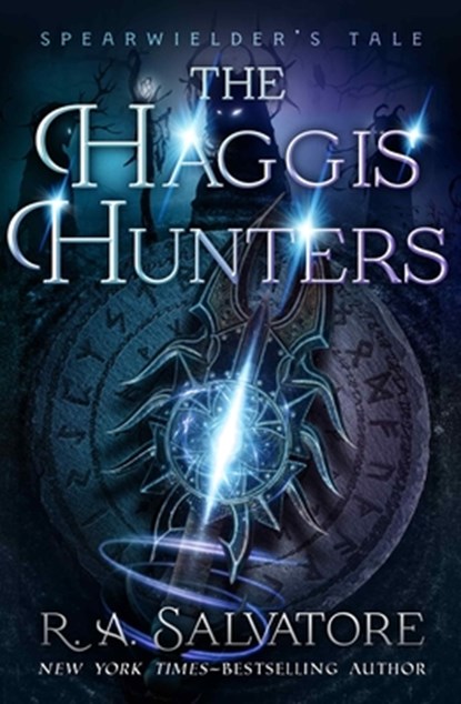 The Haggis Hunters, R. A. Salvatore - Paperback - 9781504080576