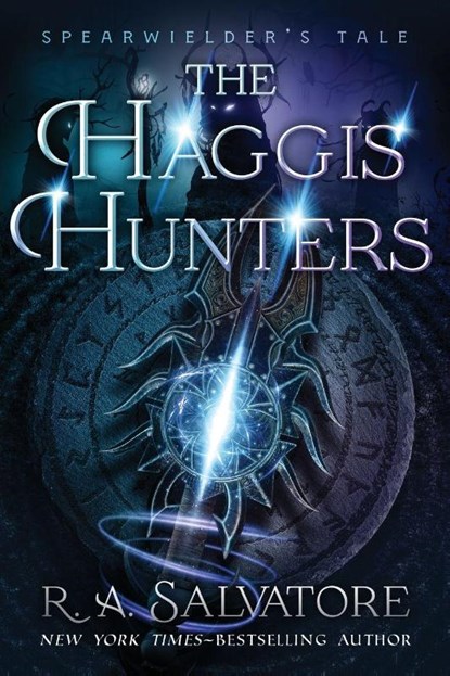 The Haggis Hunters, R. A. Salvatore - Paperback - 9781504080576