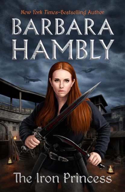 The Iron Princess, Barbara Hambly - Gebonden - 9781504081320