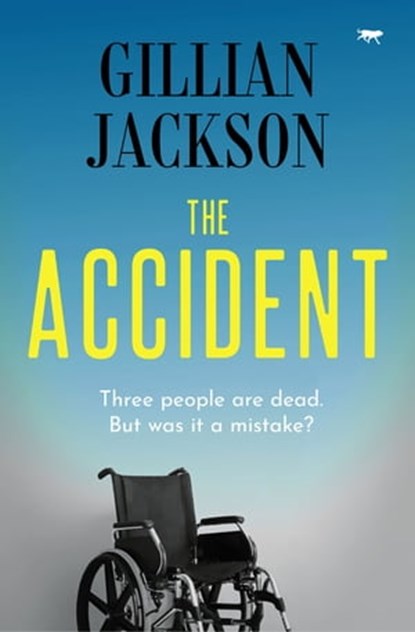 The Accident, Gillian Jackson - Ebook - 9781504081573