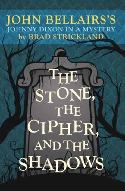The Stone, the Cipher, and the Shadows, Brad Strickland - Paperback - 9781504081634