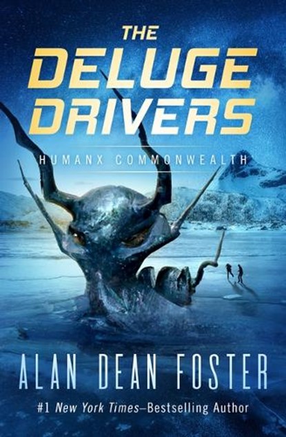 The Deluge Drivers, Alan Dean Foster - Paperback - 9781504082174