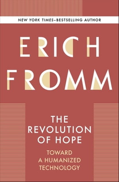 The Revolution of Hope, Erich Fromm - Ebook - 9781504082778