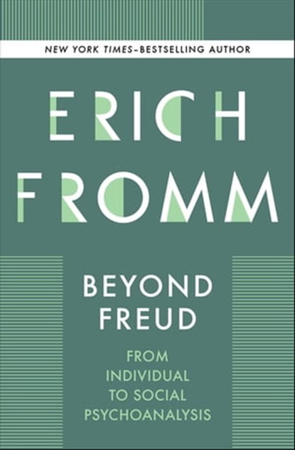 Beyond Freud, Erich Fromm - Ebook - 9781504082785