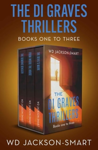 The DI Graves Thrillers Boxset Books One to Three, WD Jackson-Smart - Ebook - 9781504082877