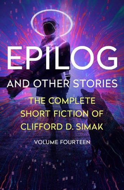 Epilog: And Other Stories, Clifford D. Simak - Paperback - 9781504083126