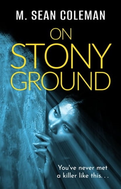 On Stony Ground, M. Sean Coleman - Ebook - 9781504083676
