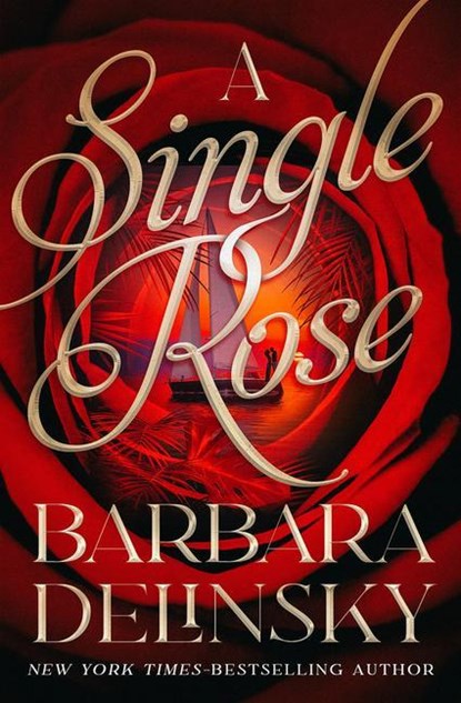 A Single Rose, Barbara Delinsky - Paperback - 9781504084871