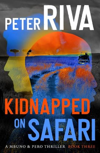 Kidnapped on Safari, Peter Riva - Paperback - 9781504085359