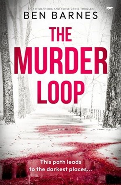 The Murder Loop, Ben Barnes - Ebook - 9781504086608