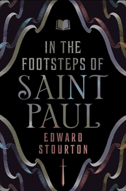 In the Footsteps of Saint Paul, Edward Stourton - Paperback - 9781504087063