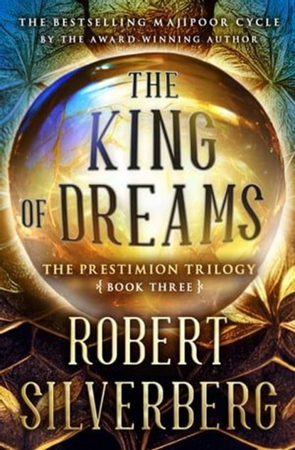 King of Dreams, Robert Silverberg - Ebook - 9781504087124