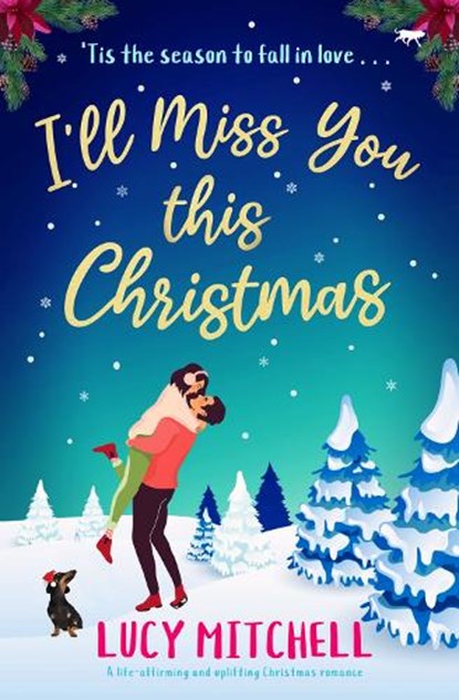 I'll Miss You This Christmas, Lucy Mitchell - Paperback - 9781504087605