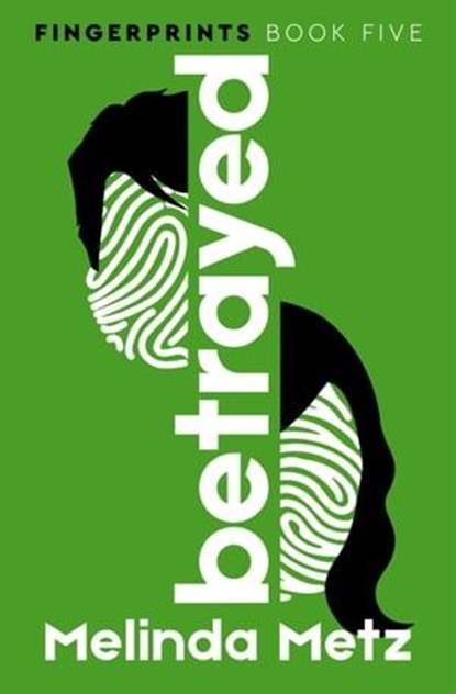 Betrayed, Melinda Metz - Ebook - 9781504088657