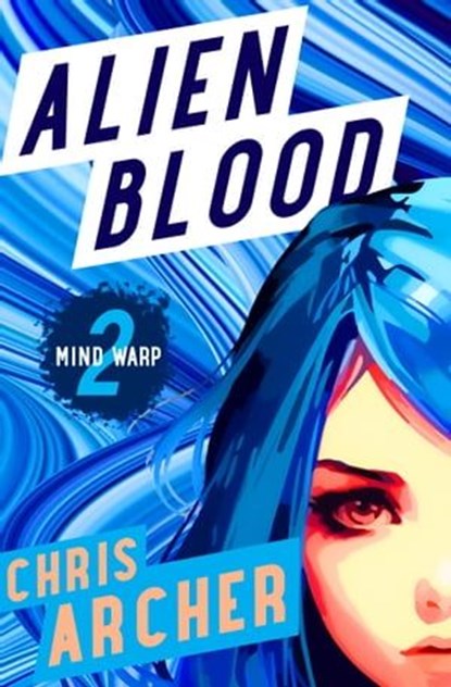 Alien Blood, Chris Archer - Ebook - 9781504089012