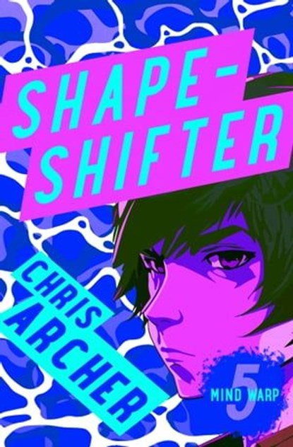 Shape-Shifter, Chris Archer - Ebook - 9781504089043