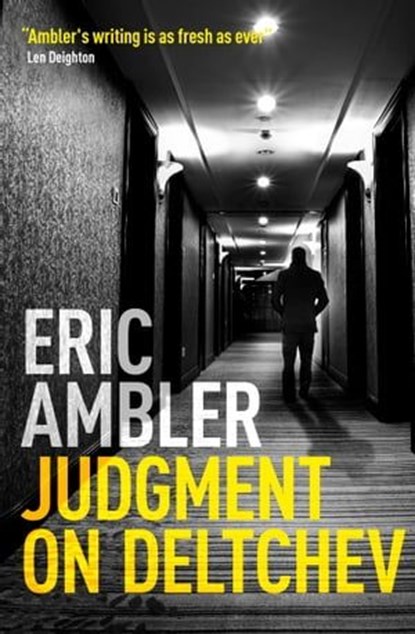 Judgment on Deltchev, Eric Ambler - Ebook - 9781504089722