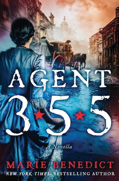 Agent 355, Marie Benedict - Paperback - 9781504090957