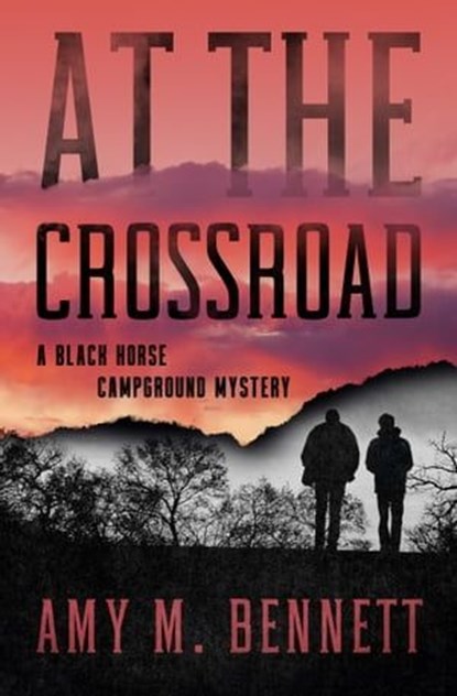 At the Crossroad, Amy M Bennett - Ebook - 9781504090988