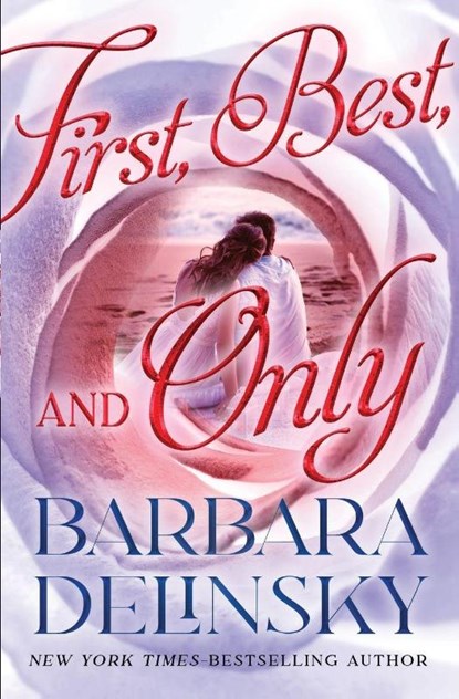 First, Best, and Only, Barbara Delinsky - Paperback - 9781504091336