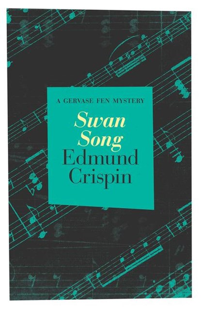 Swan Song, Edmund Crispin - Paperback - 9781504091961