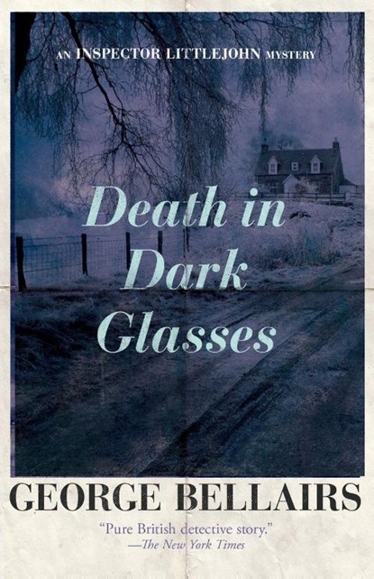 Death in Dark Glasses, George Bellairs - Paperback - 9781504092463