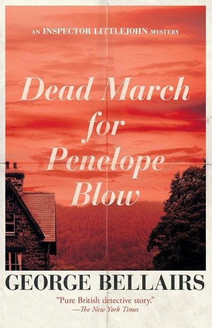 Dead March for Penelope Blow, George Bellairs - Paperback - 9781504092654