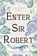 Enter Sir Robert, Angela Thirkell - Paperback - 9781504092821