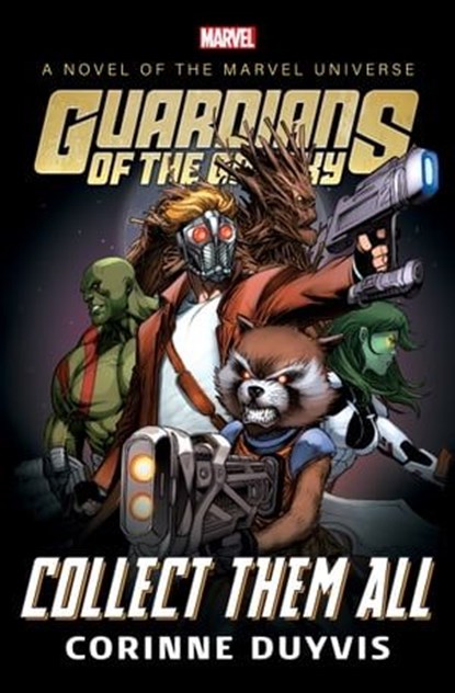 Guardians of the Galaxy: Collect Them All, Corinne Duyvis - Ebook - 9781504092951
