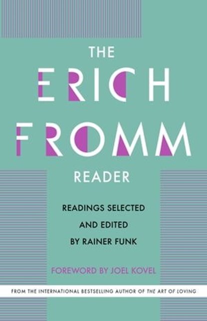 The Erich Fromm Reader, Erich Fromm - Ebook - 9781504093071