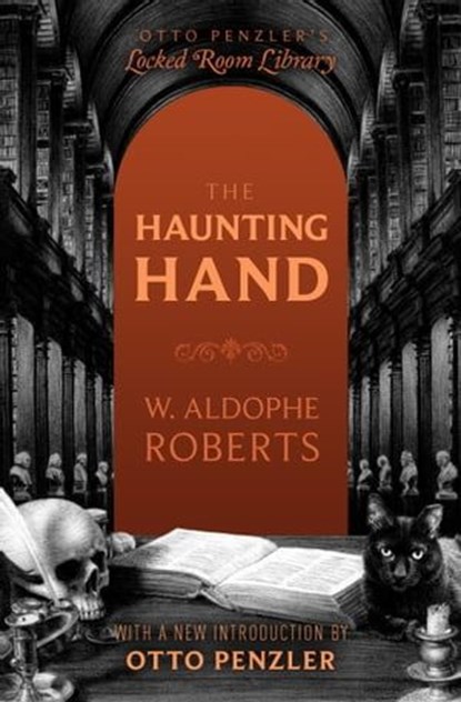 The Haunting Hand, W. Adolphe Roberts - Ebook - 9781504093132