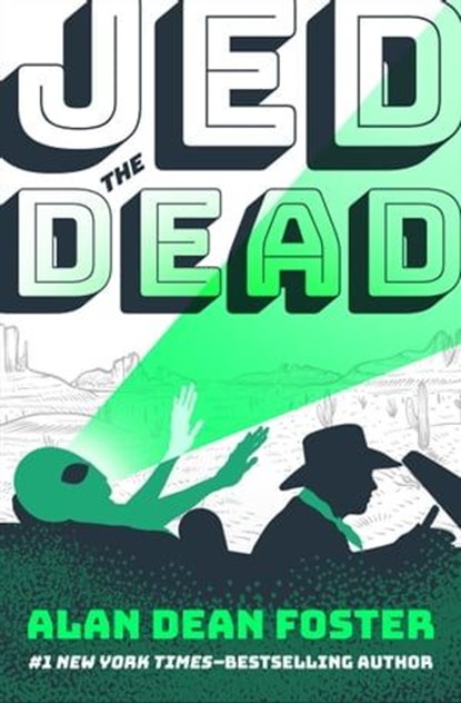 Jed the Dead, Alan Dean Foster - Ebook - 9781504093484