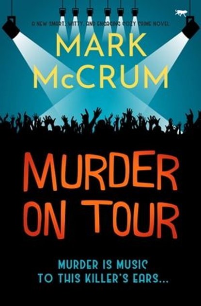 Murder on Tour, Mark McCrum - Ebook - 9781504093651