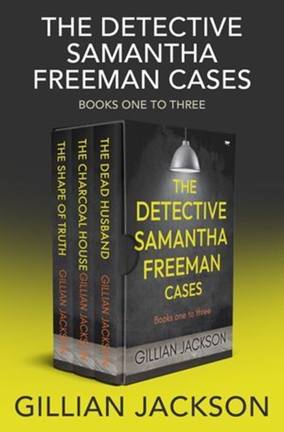 The Detective Samantha Freeman Cases Books One to Three, Gillian Jackson - Ebook - 9781504094351