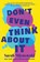 Don't Even Think About It, Sarah Mlynowski - Paperback - 9781504094481