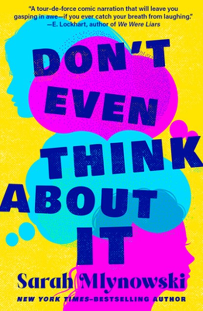 Don't Even Think about It: Volume 1, Sarah Mlynowski - Paperback - 9781504094481