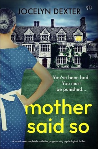 Mother Said So, Jocelyn Dexter - Ebook - 9781504095488