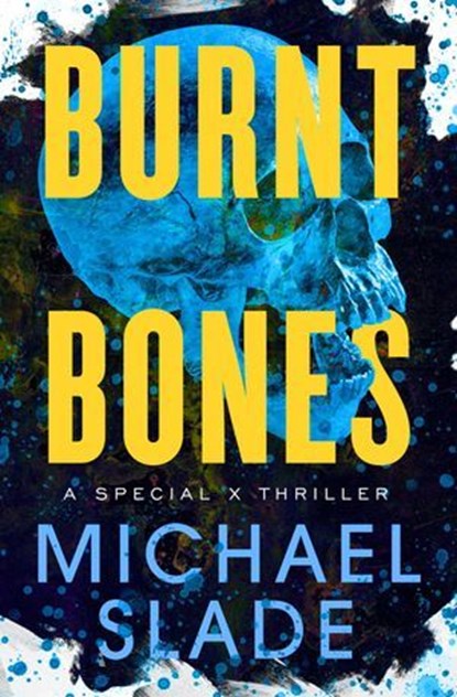 Burnt Bones, Michael Slade - Ebook - 9781504095815