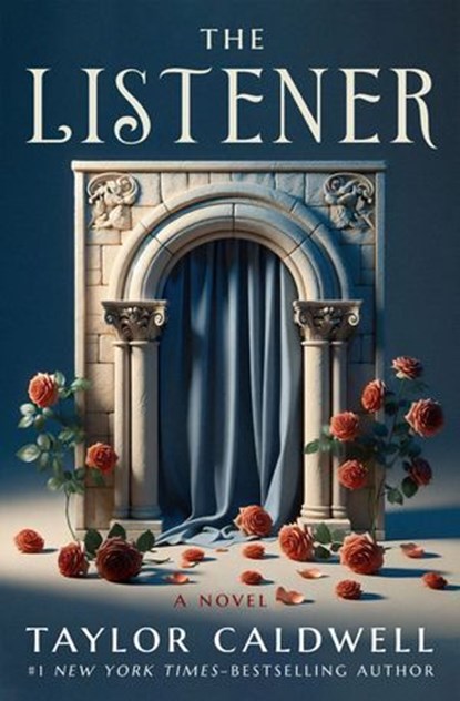 The Listener, Taylor Caldwell - Ebook - 9781504095945