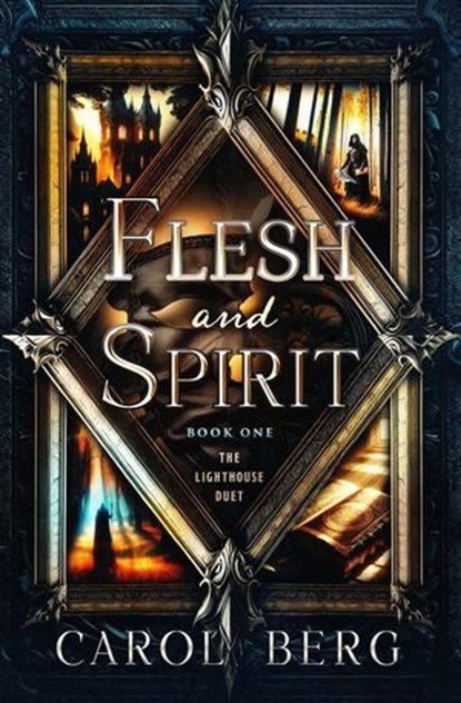 Flesh and Spirit, Carol Berg - Ebook - 9781504096485
