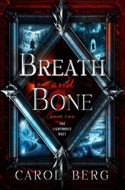 Breath and Bone, Carol Berg - Ebook - 9781504096492