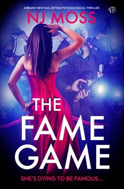 The Fame Game, NJ Moss - Ebook - 9781504096669