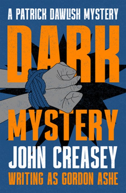 Dark Mystery, John Creasey - Paperback - 9781504098106