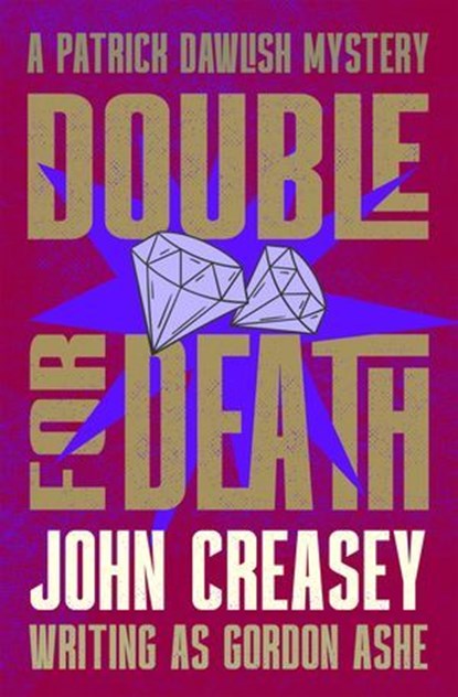 Double for Death, John Creasey - Ebook - 9781504098557