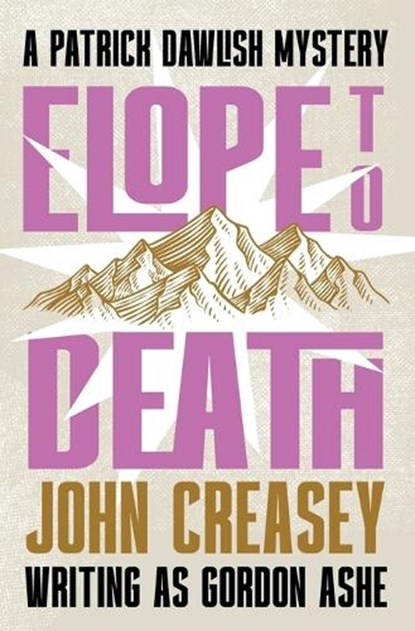 Elope to Death: Volume 34, John Creasey - Paperback - 9781504098656