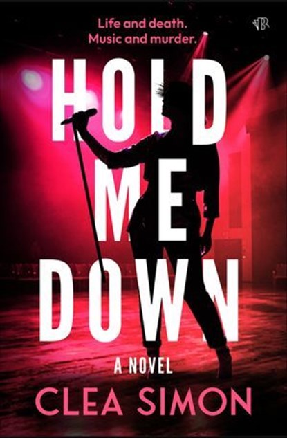 Hold Me Down, Clea Simon - Ebook - 9781504098908