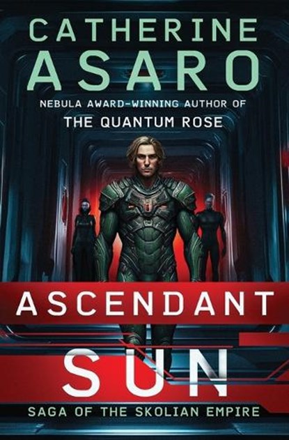 Ascendant Sun: Volume 5, Catherine Asaro - Paperback - 9781504099271