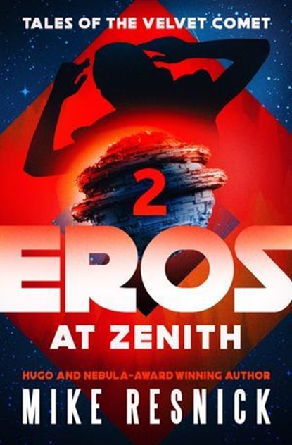 Eros at Zenith, Mike Resnick - Ebook - 9781504099332