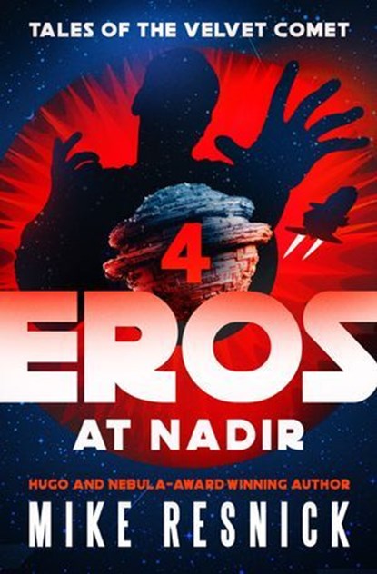 Eros at Nadir, Mike Resnick - Ebook - 9781504099356